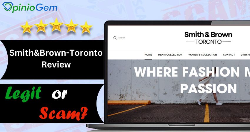 Smith&Brown-Toronto Review: Is Smith&Brown-Toronto Legit?