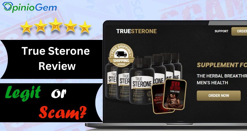 True Sterone Review: Is True Sterone Legit?