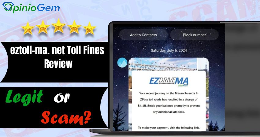 eztoll-ma. net Toll Fines Review: Legit or Scam