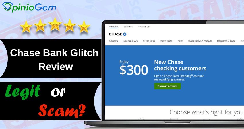 Chase Bank Glitch Review: What You Need To Know?