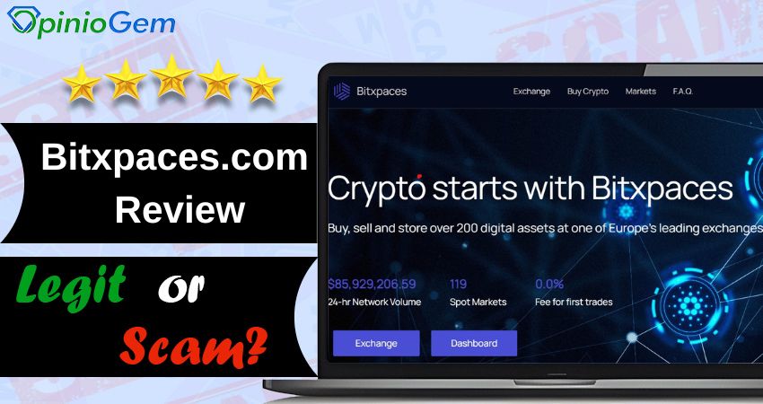 Bitxpaces.com Review: Is It Worth Your Trust?