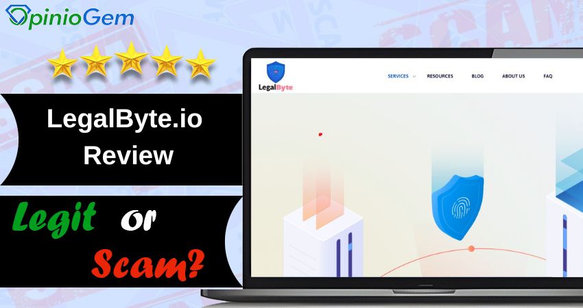 LegalByte.io Review: Is This Site Trustworthy?