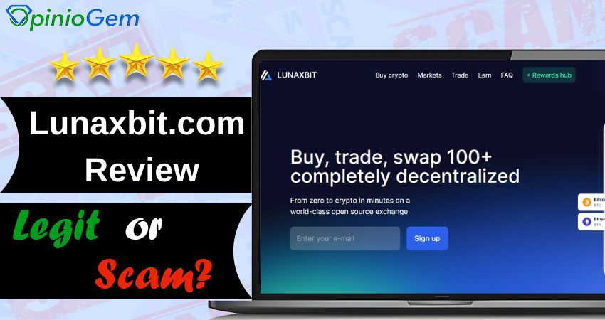 Lunaxbit.com Review: Can You Trust It or Is It a Scam?