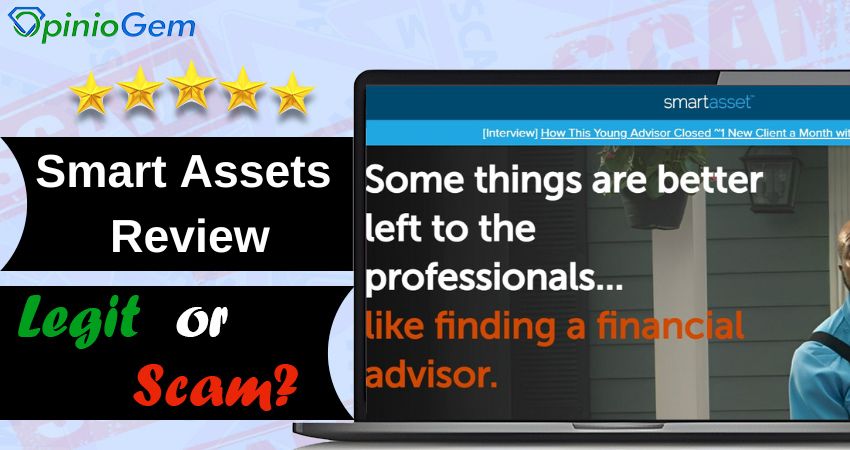 Smart Assets Review: Is SmartAsset.com Legit?