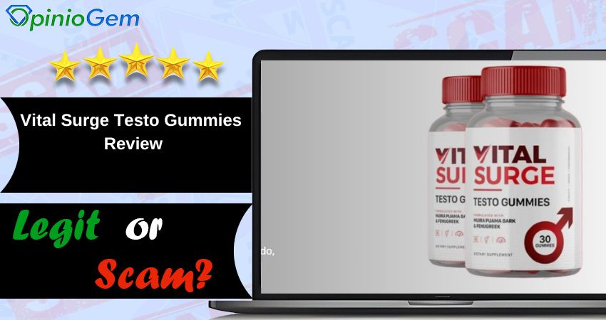 Vital Surge Testo Gummies Review: Are They Worth It?