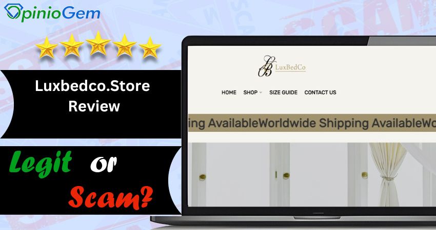 Luxbedco.Store Review: Is This Online Store Legit?