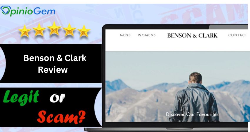 Benson & Clark Review: Is BensonAndClark.com Legit?