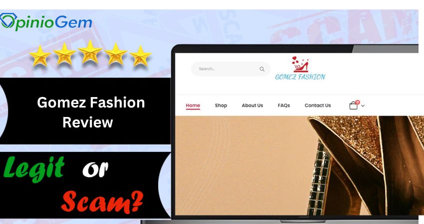 Gomez Fashion Review: Is Gomefashion.Com Legit?