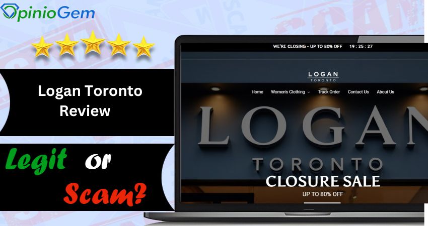 Logan Toronto Review: Is Logan-Toronto.com Trustworthy?