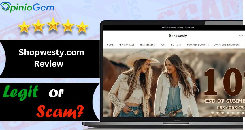 Shopwesty.com Review: Is This Website Truly Legit?