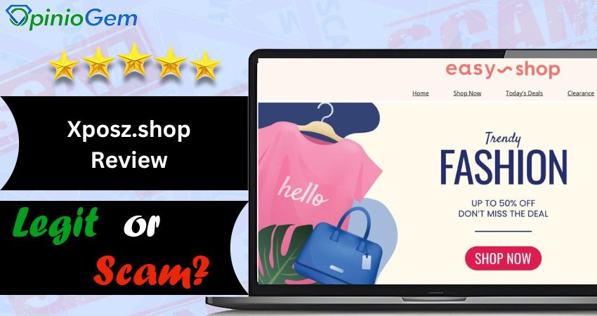 Xposz.shop Review: Is This Online Store Legit?