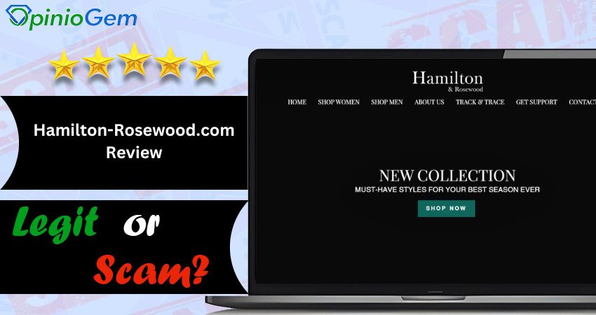 Hamilton And Rosewood Review: Is Hamilton-Rosewood.com Legit?