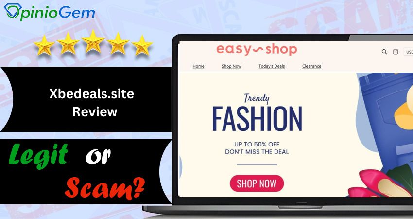 Xbedeals.site Review: Is This Online Store Legit?